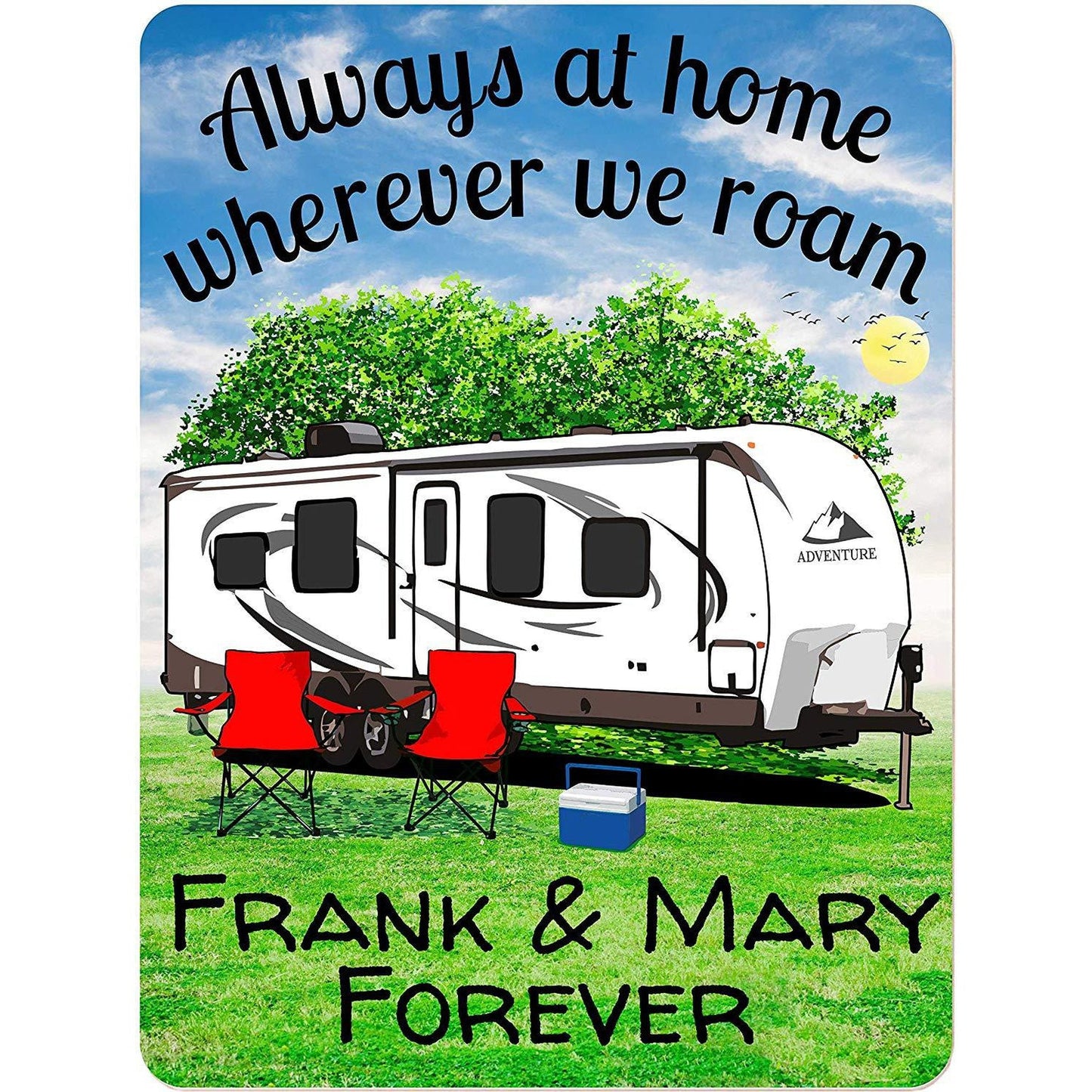 Always at Home Wherever We Roam Personalized Aluminum Camping Sign With Travel Trailer