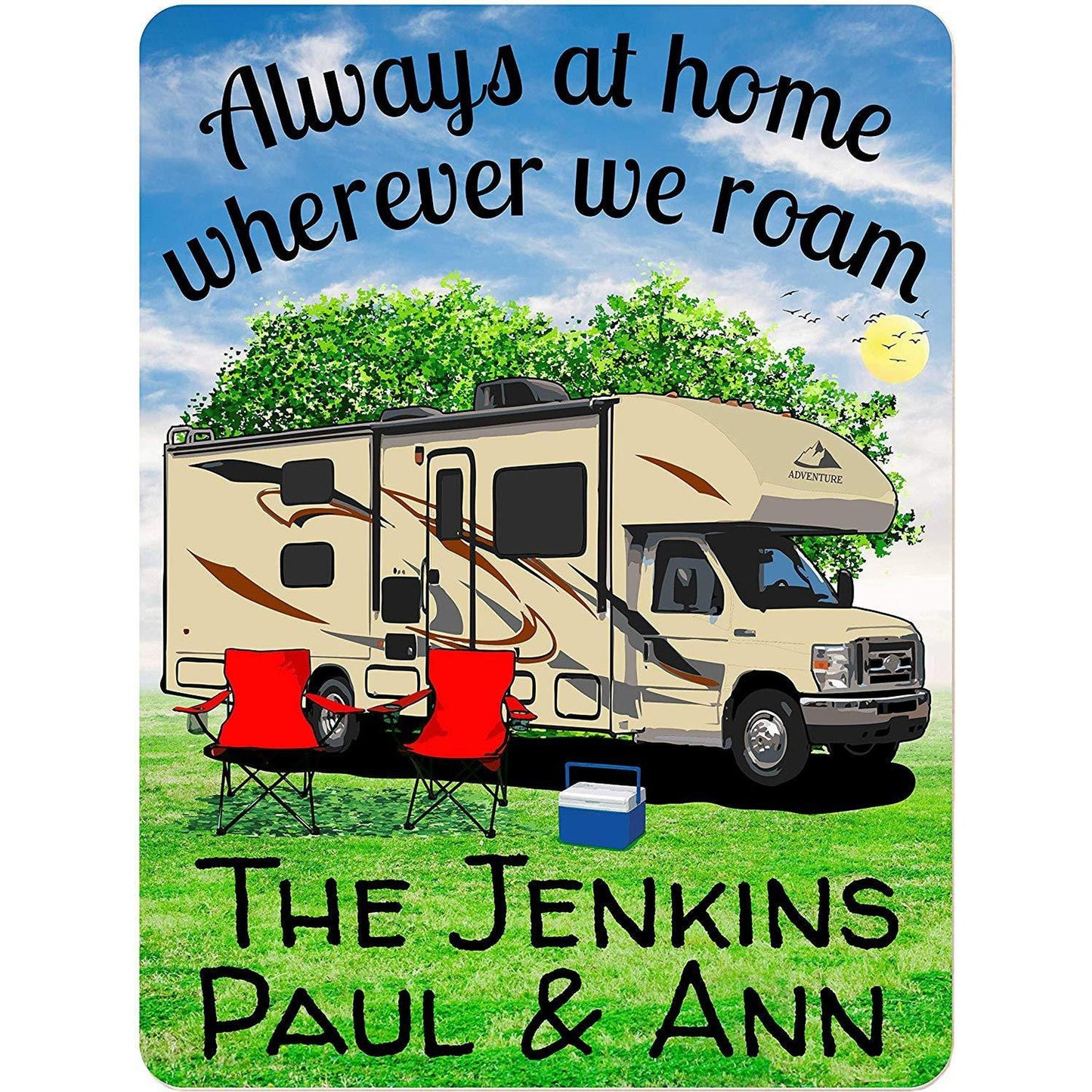 Always at Home Wherever We Roam Personalized Aluminum Camping Sign With Class C Motorhome