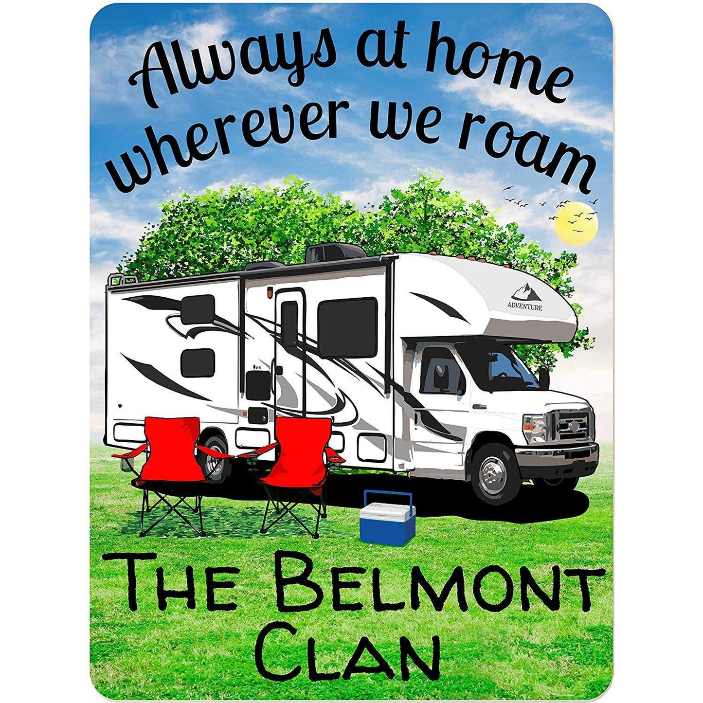 Always at Home Wherever We Roam Personalized Aluminum Camping Sign With Class C Motorhome