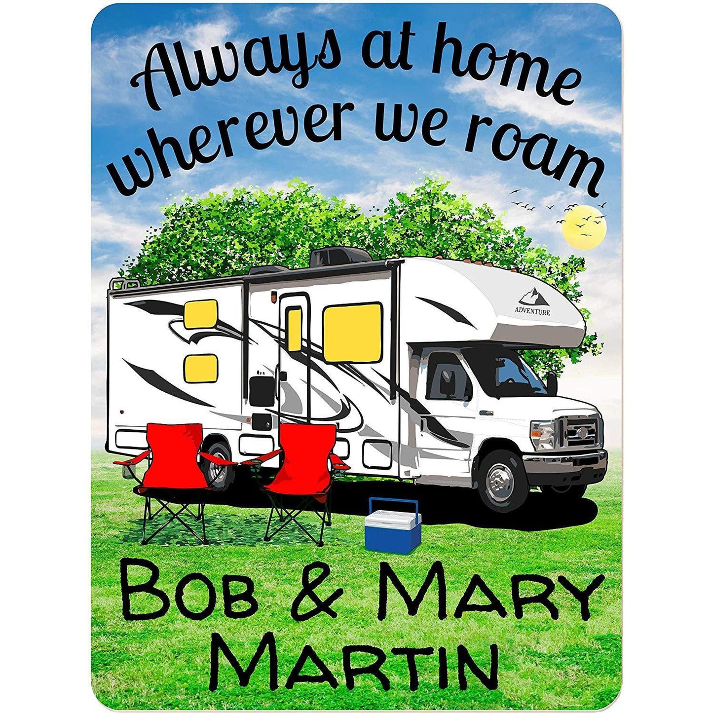 Always at Home Wherever We Roam Personalized Aluminum Camping Sign With Class C Motorhome
