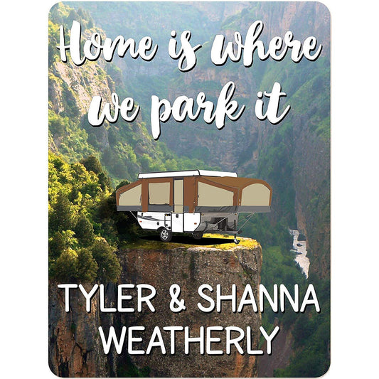 Home is Where We Park It Personalized Aluminum Camping Sign with Pop-Up