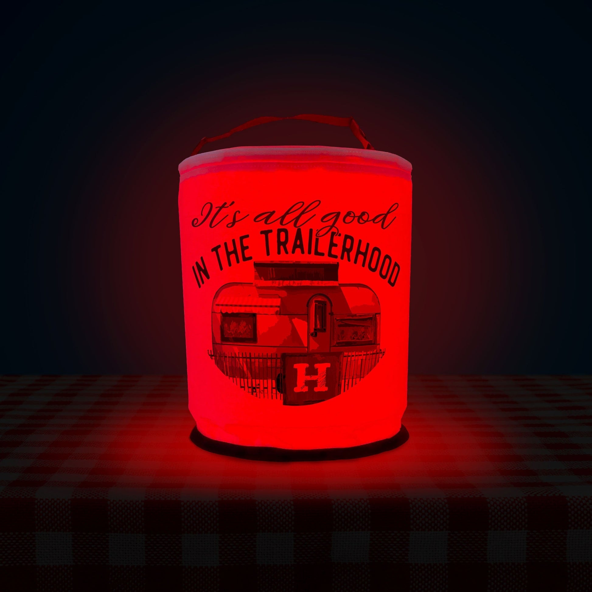 It's All Good In the Trailerhood LED Party Lantern