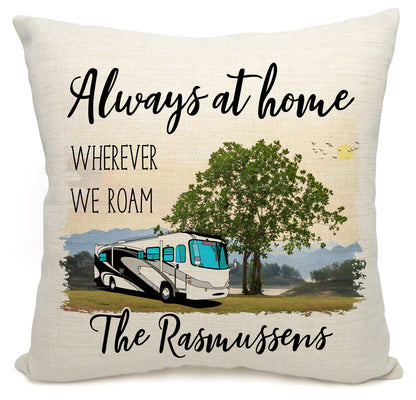 Always at Home Wherever We Roam Personalized Camping Pillow with Class A Motorhome