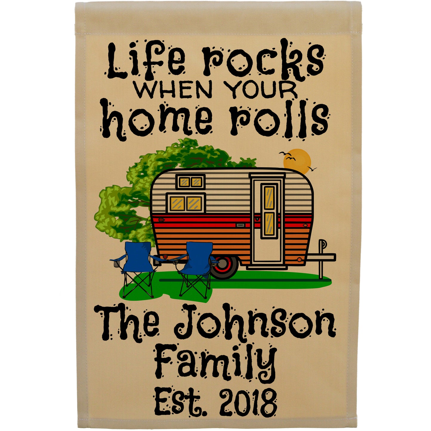 Life Rocks When Your Home Rolls Personalized Camping Flag with Travel Trailer on Tan