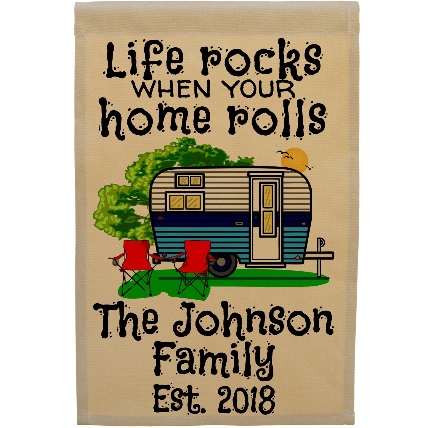 Life Rocks When Your Home Rolls Personalized Camping Flag with Travel Trailer on Tan