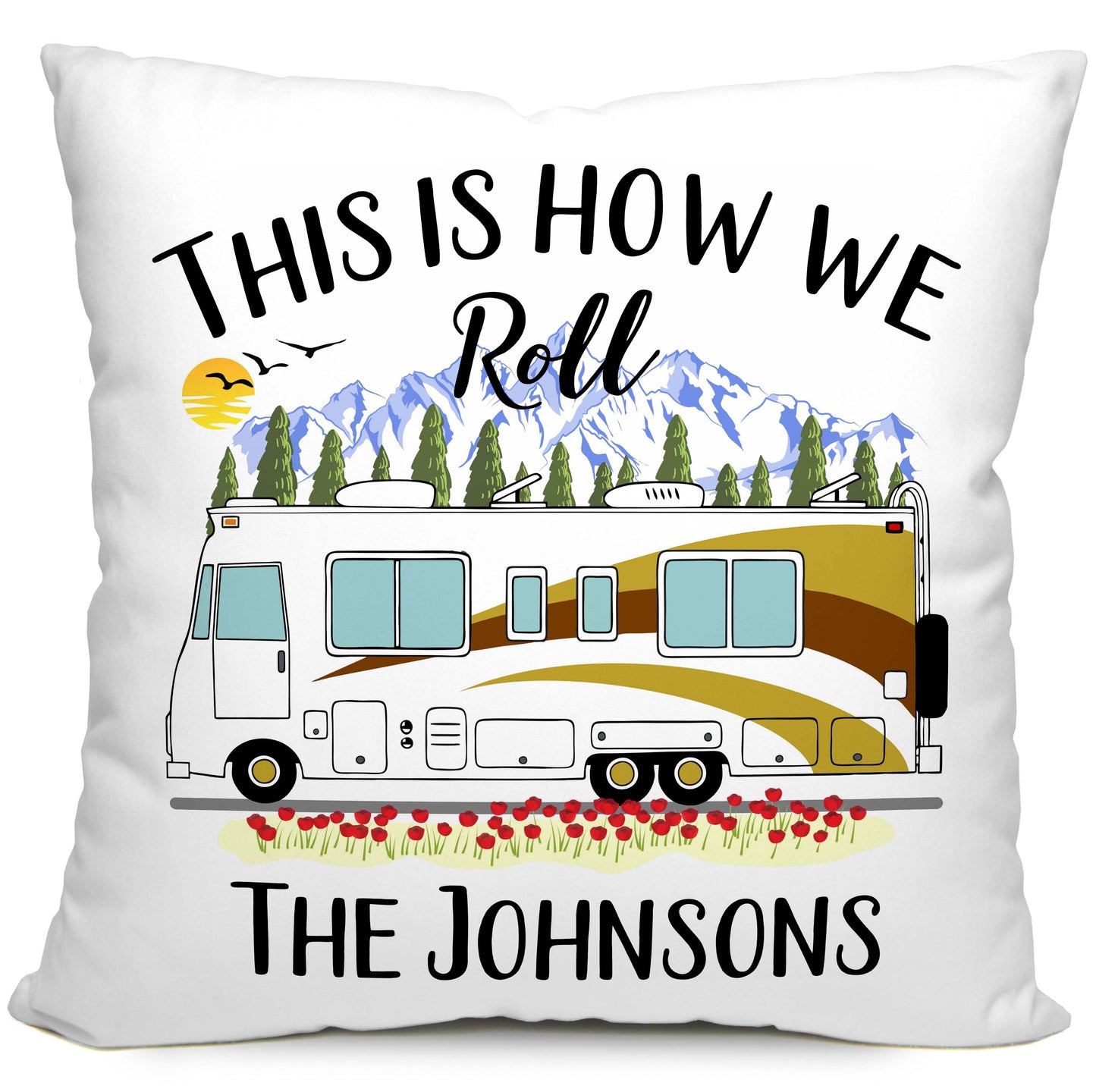 This is How We Roll Personalized Camping Pillow with Class A Motorhome