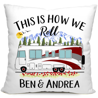 This is How We Roll Personalized Camping Pillow with Class A Motorhome