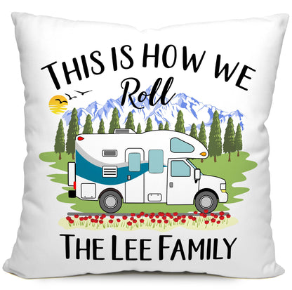 This is How We Roll Personalized Camping Pillow with Class C Motorhome