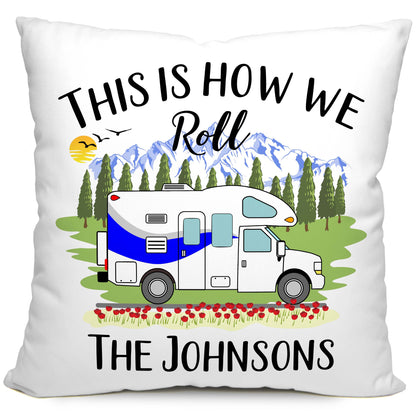 This is How We Roll Personalized Camping Pillow with Class C Motorhome