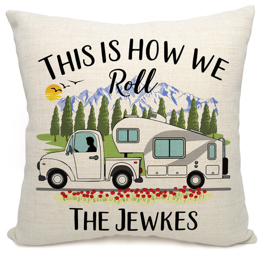 This is How We Roll Personalized Camping Pillow with Truck and 5th Wheel Trailer