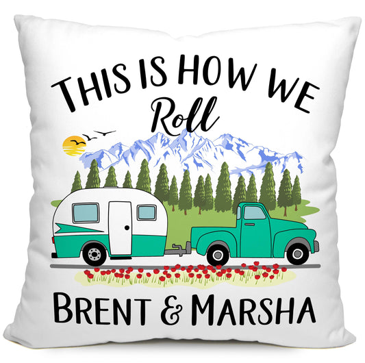 This is How We Roll Personalized Camping Pillow with Truck and Travel Trailer