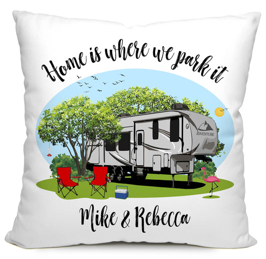 Home is Where We Park It, Personalized 5th Wheel Camping Pillow