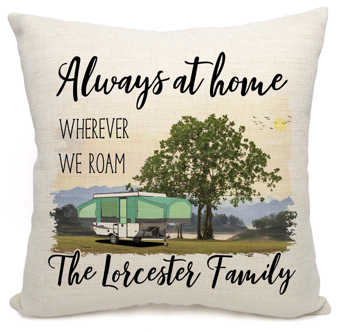 Always at Home Wherever We Roam Personalized Camping Pillow with Pop Up Trailer