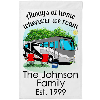 Always at Home Wherever We Roam, Personalized White Class A Garden Flag