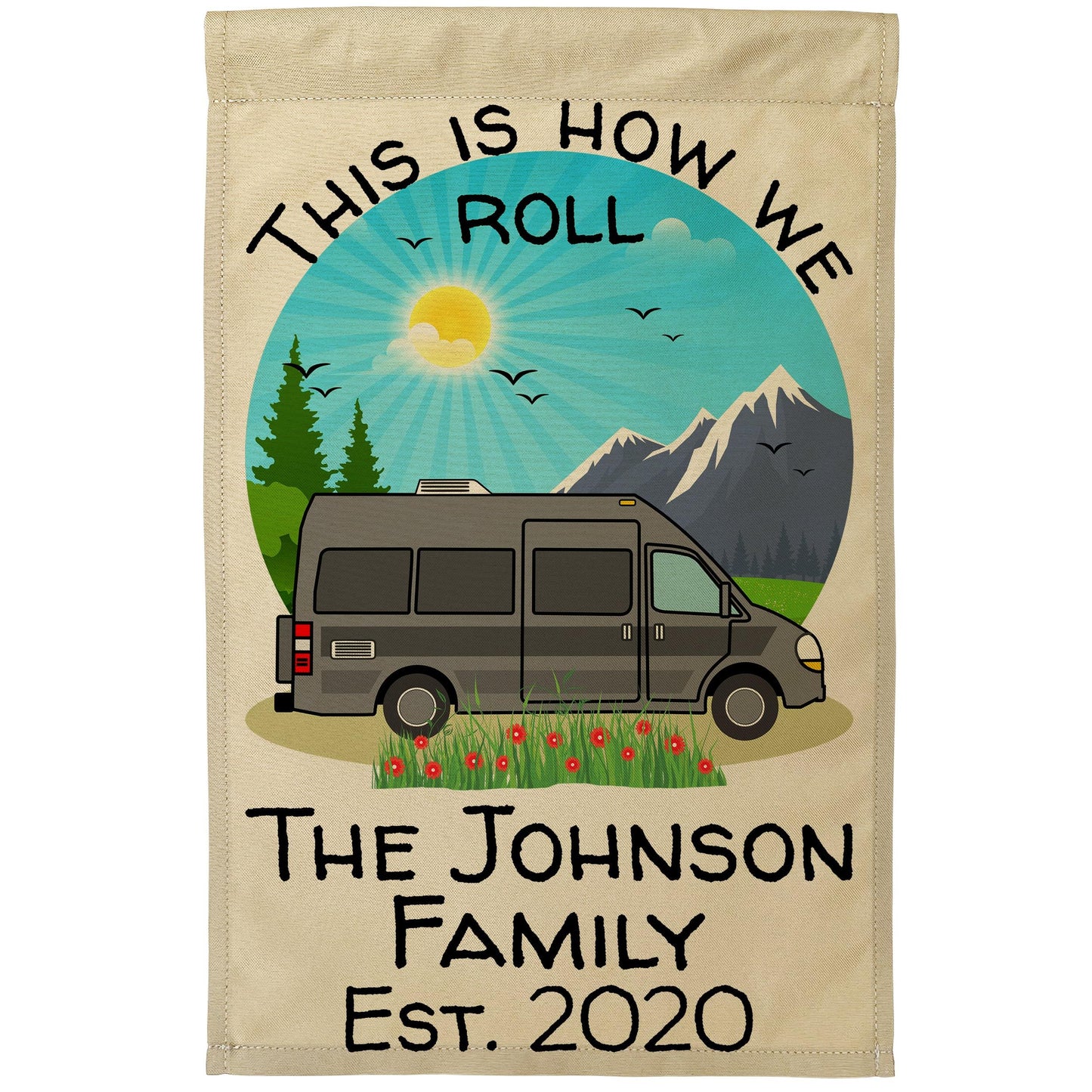 This is How We Roll, Personalized Class B Camper Van RV Campsite Flag Tan Fabric
