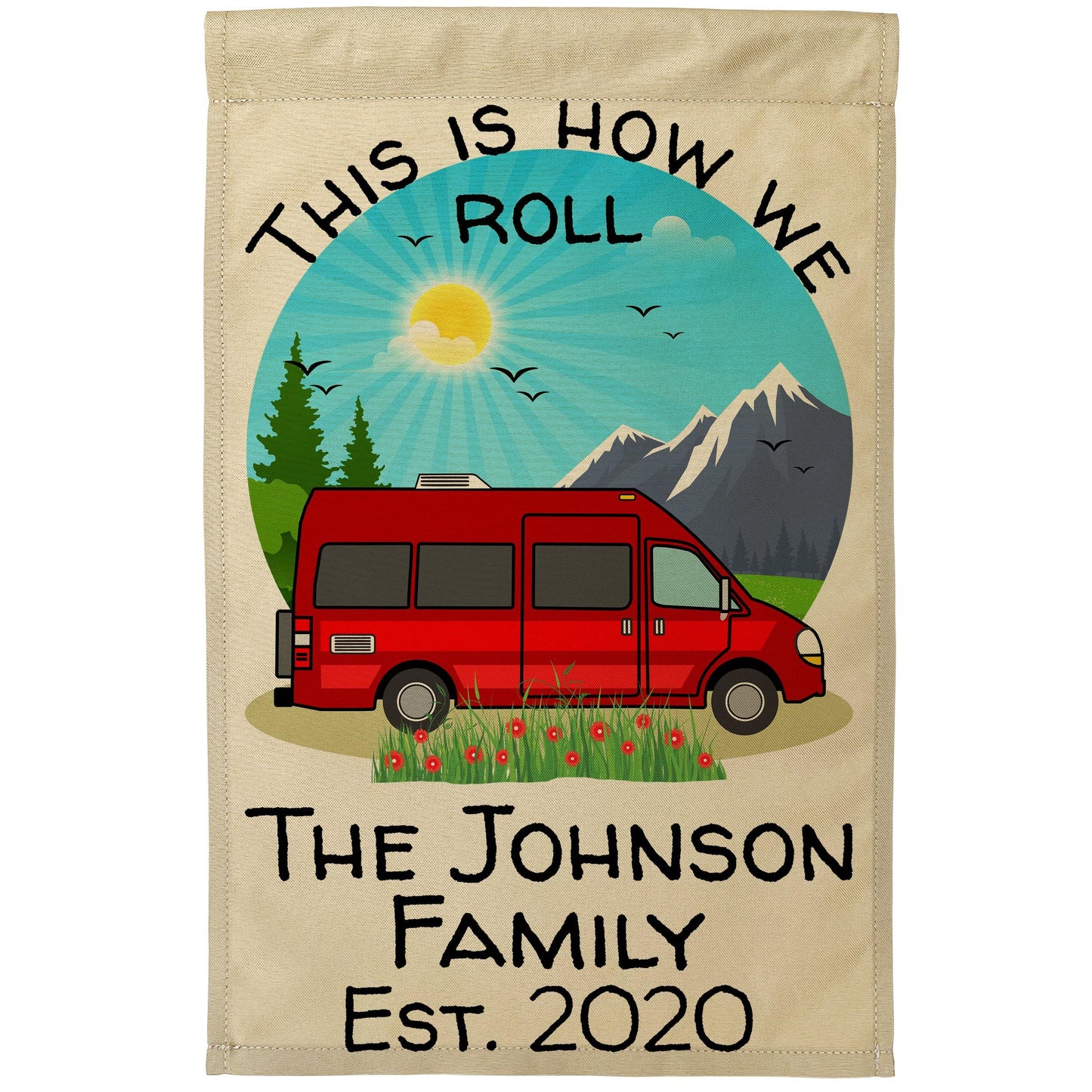 This is How We Roll, Personalized Class B Camper Van RV Campsite Flag Tan Fabric