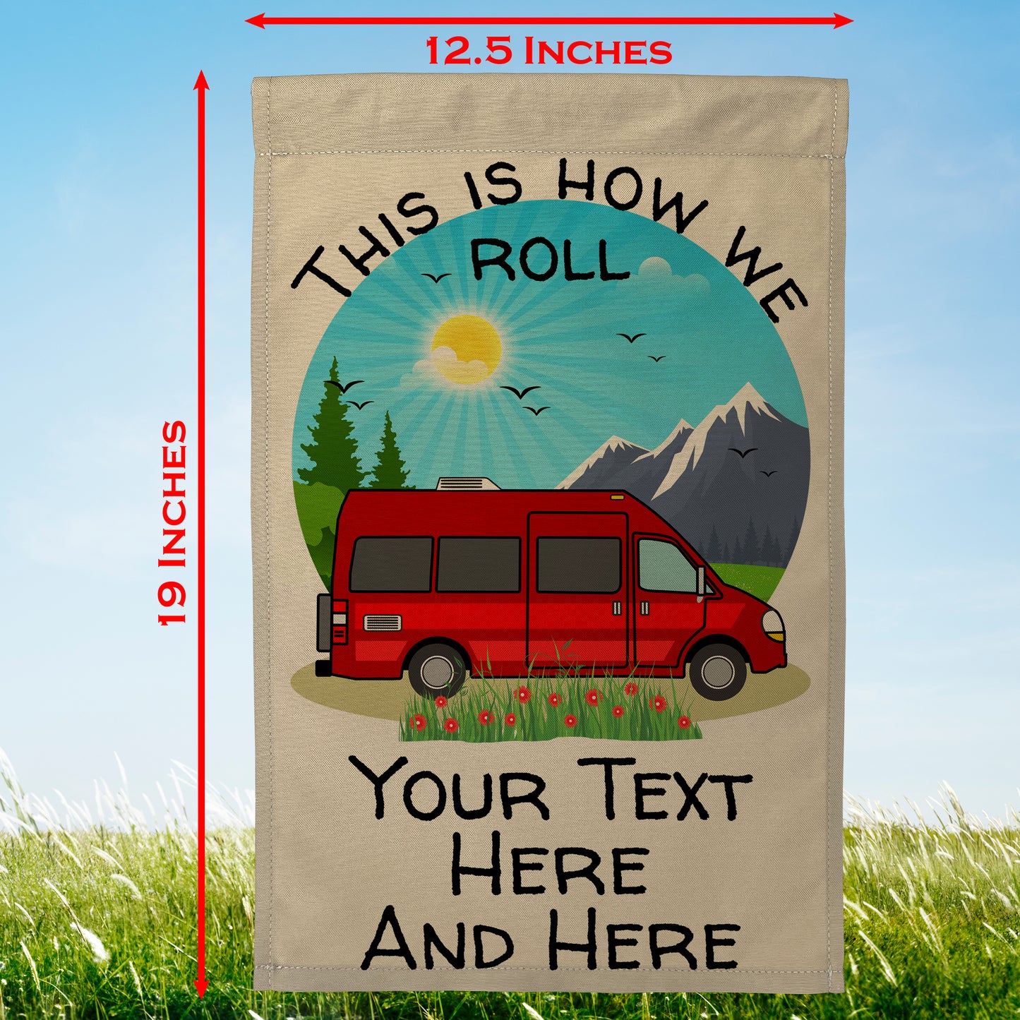 This is How We Roll, Personalized Class B Camper Van RV Campsite Flag Tan Fabric