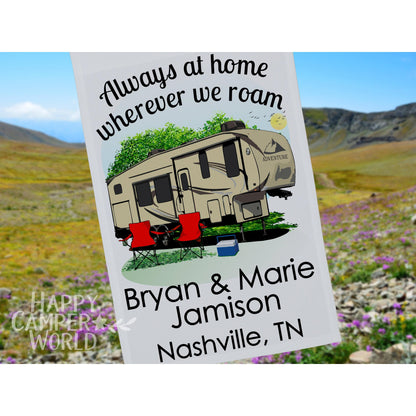 Always at Home Wherever We Roam, Personalized 5th Wheel Camping Flag, Campsite Flag, Fifth Wheel Camper, Camp Decor, 5th Wheel Toy Hauler