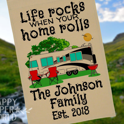 Life Rocks When Your Home Rolls, Personalized Class A Motor Home Campsite Flag