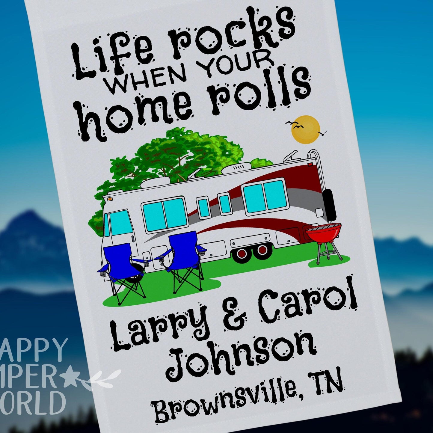 Life Rocks When Your Home Rolls, Personalized Class A Motor Home Campsite Flag