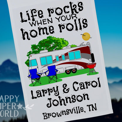 Life Rocks When Your Home Rolls, Personalized Class A Motor Home Campsite Flag