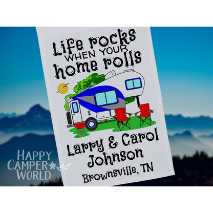 Life Rocks When Your Home Rolls, Personalized 5th Wheel Trailer Campsite Flag, Camping Banner, Camp Sign, Camp Decoration, Trailer Decor