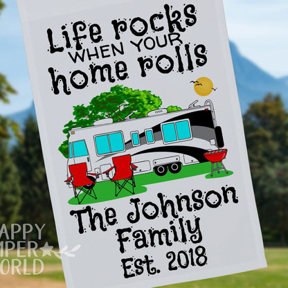 Life Rocks When Your Home Rolls, Personalized Class A Motor Home Campsite Flag