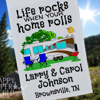 Life Rocks When Your Home Rolls, Personalized Class A Motor Home Campsite Flag