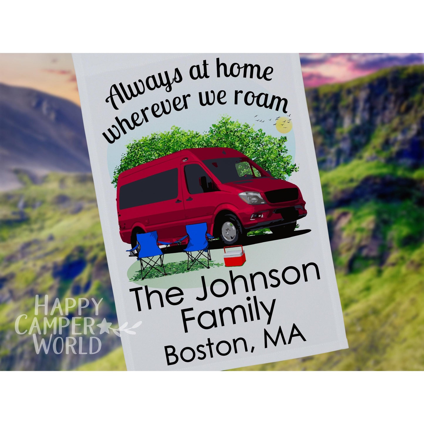 Personalized Class B Motorhome Camping Flag, Always at Home Wherever We Roam, 3 Additional Lines of Text to Make the Flag Your Own