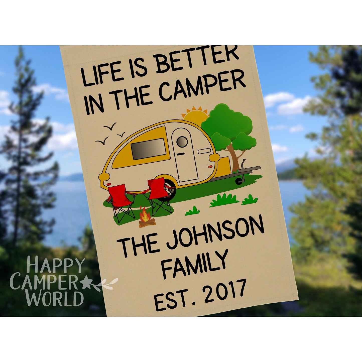 Life is Better in the Camper Personalized Campsite Flag, RV Gift, Teardrop Camper, Camp Sign, Campground Gift, Camp Decor, Camp Flag