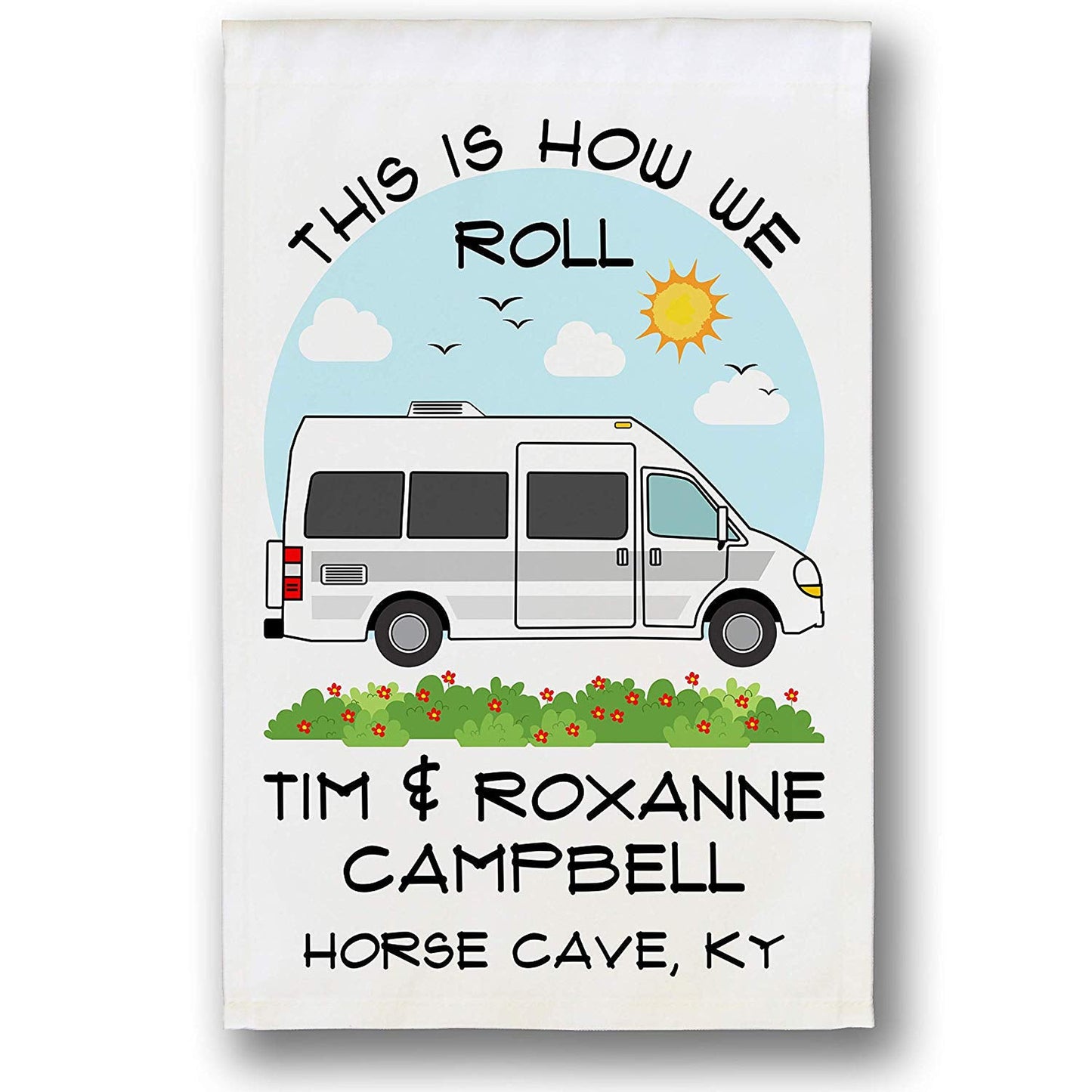 This is How We Roll Personalized Class B Motorhome Campsite Flag