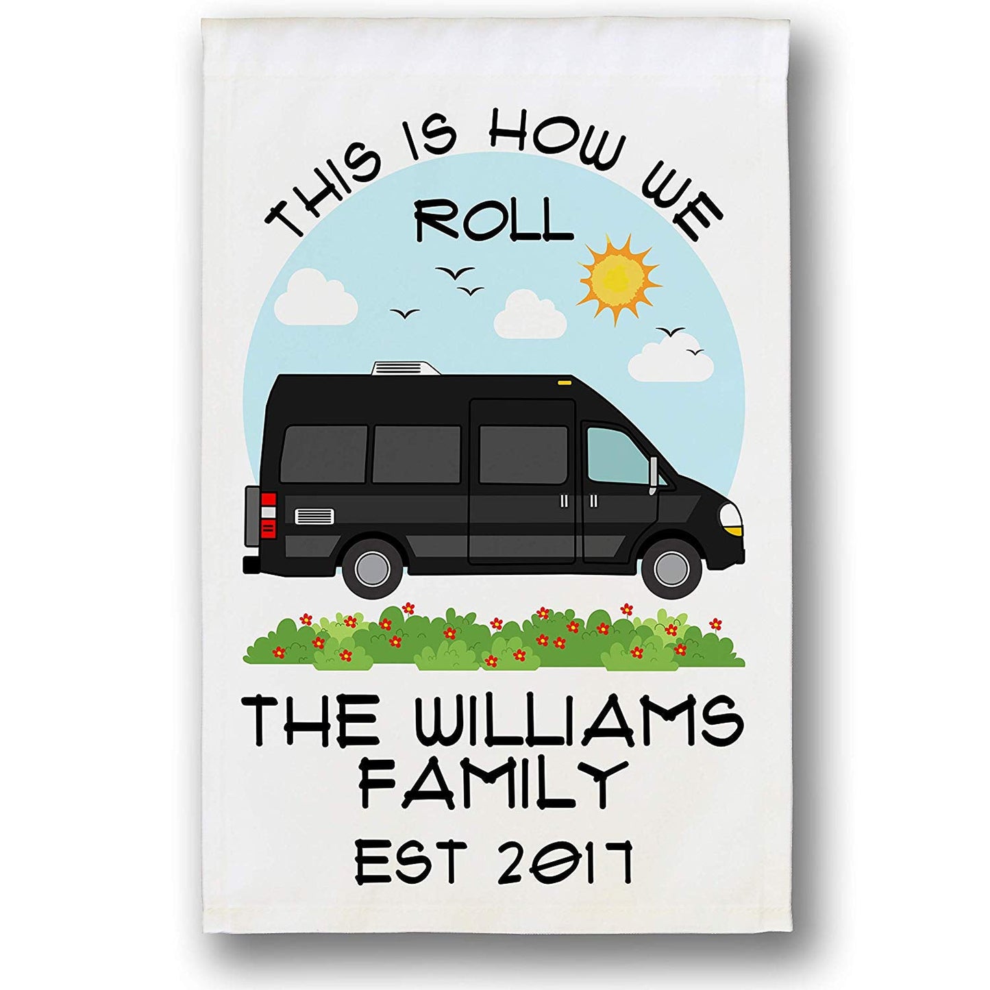 This is How We Roll Personalized Class B Motorhome Campsite Flag