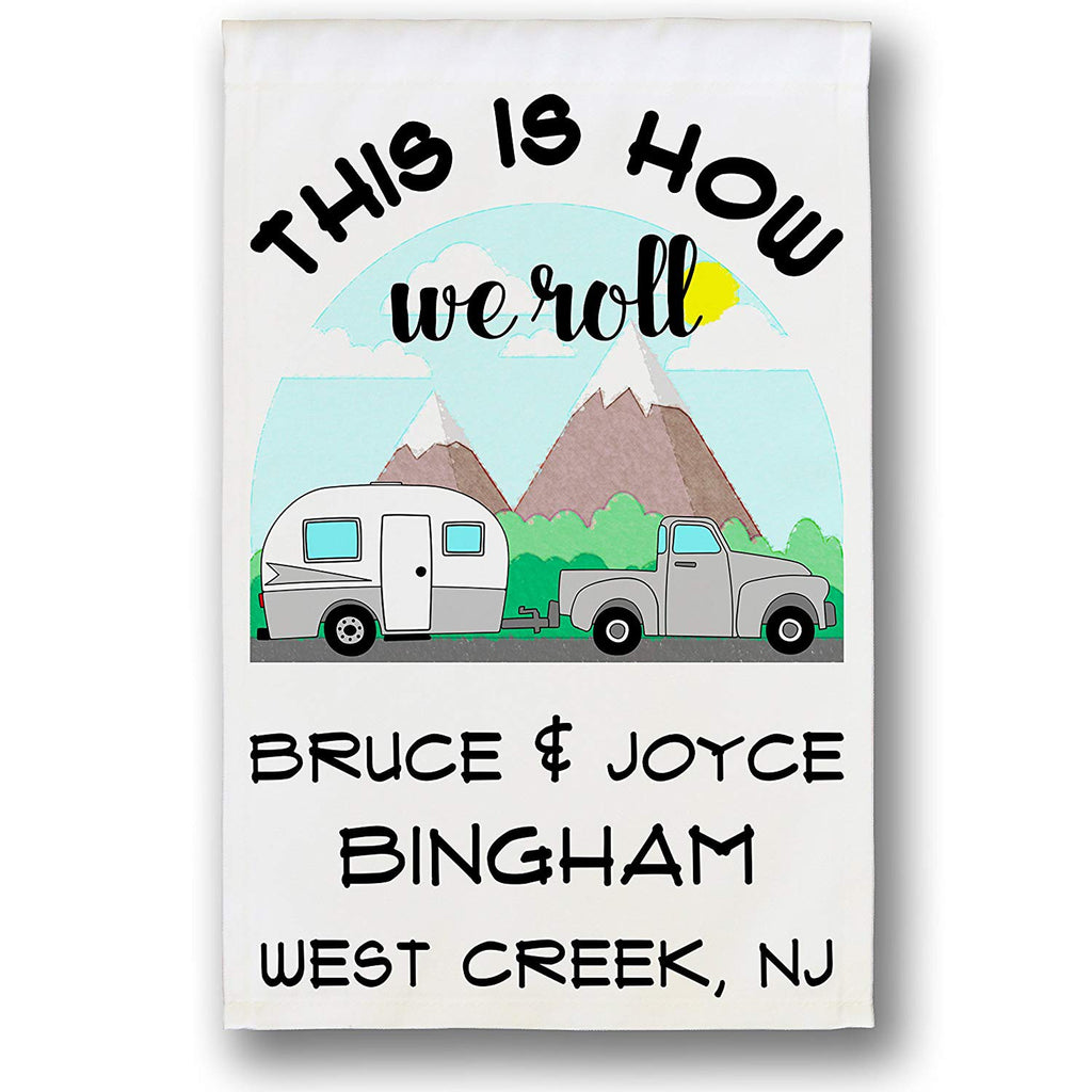 This is How We Roll Personalized Truck & Trailer Camping Flag