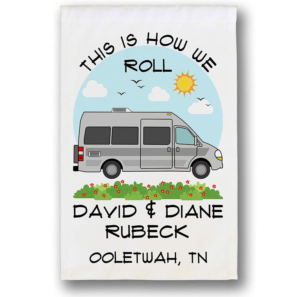 This is How We Roll Personalized Class B Motorhome Campsite Flag