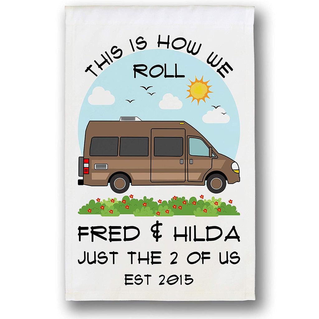 This is How We Roll Personalized Class B Motorhome Campsite Flag