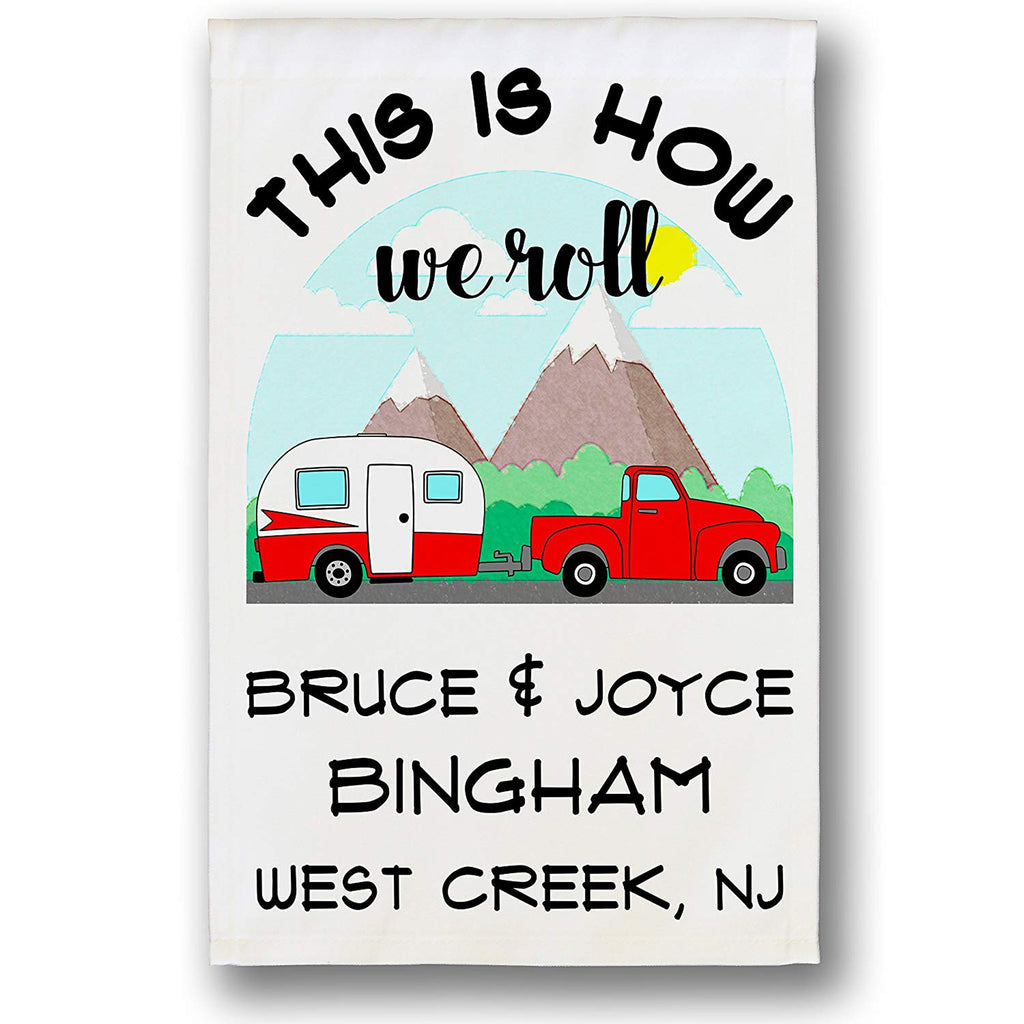 This is How We Roll Personalized Truck & Trailer Camping Flag