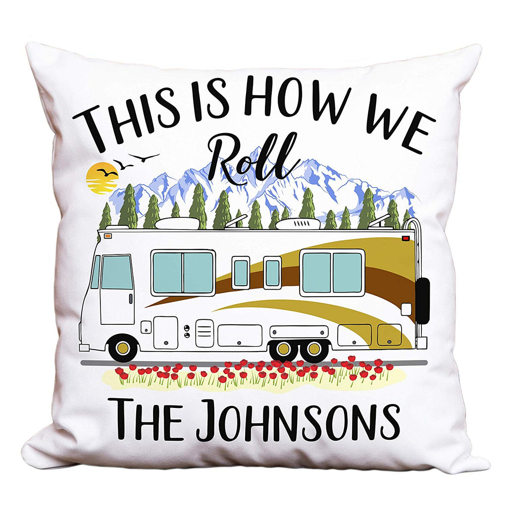 This is How We Roll Personalized Camping Pillow with Class A Motorhome