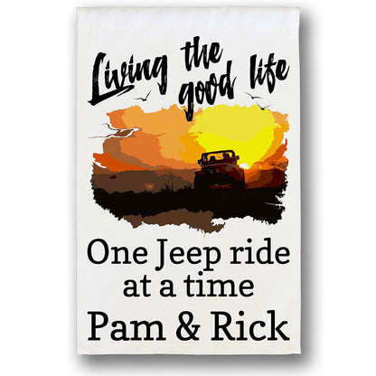 Living The Good Life Personalized Outdoor Flag with 4 Wheeling Jeep