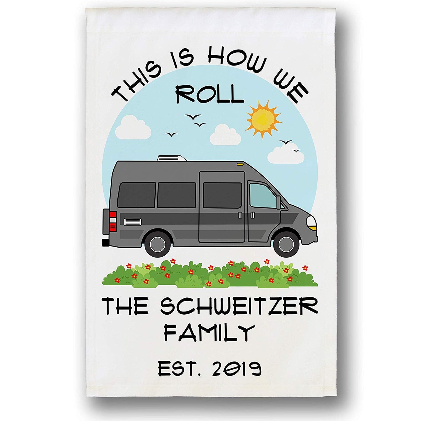 This is How We Roll Personalized Class B Motorhome Campsite Flag