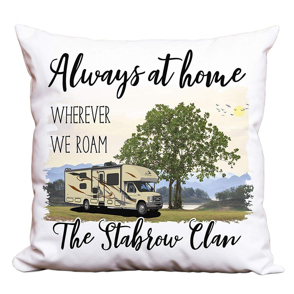 Always at Home Wherever We Roam Personalized Camping Pillow with Class C Motorhome