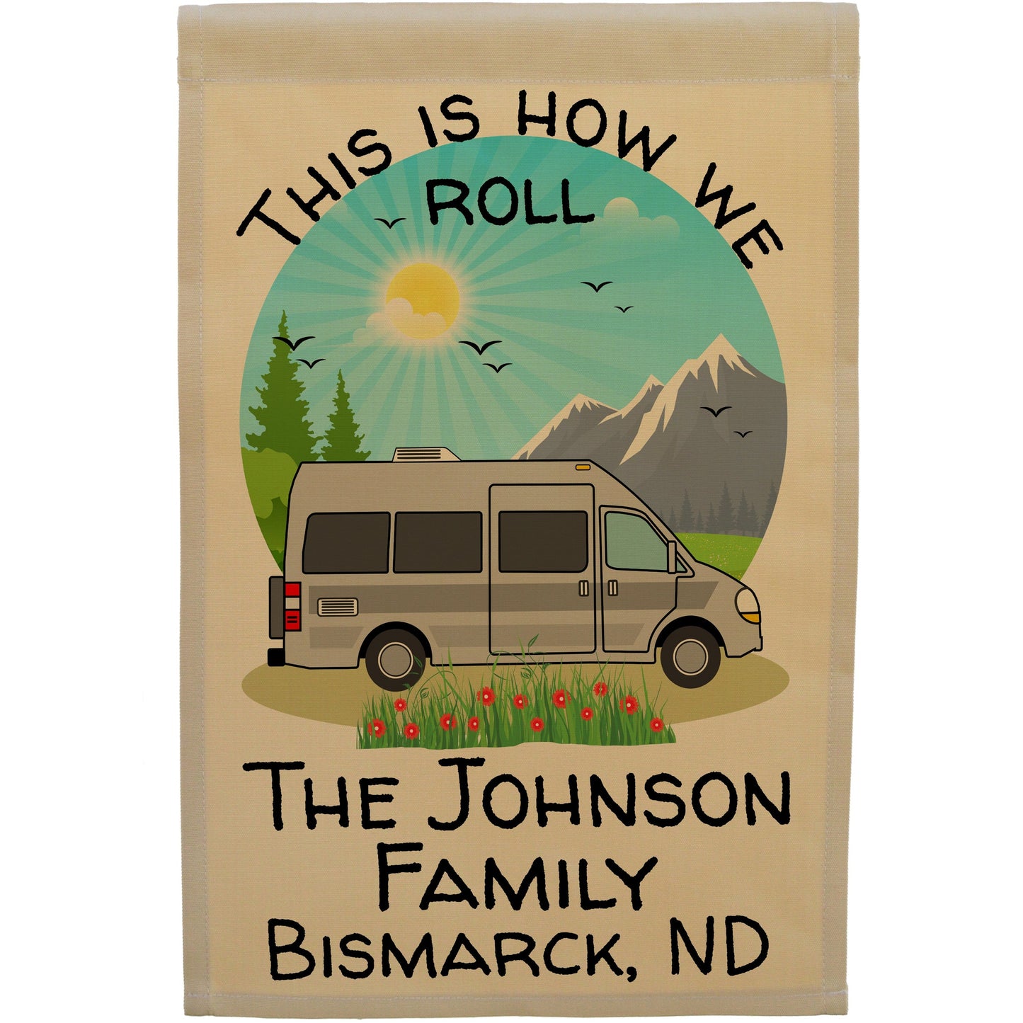 This is How We Roll Personalized Class B Motorhome Campsite Flag