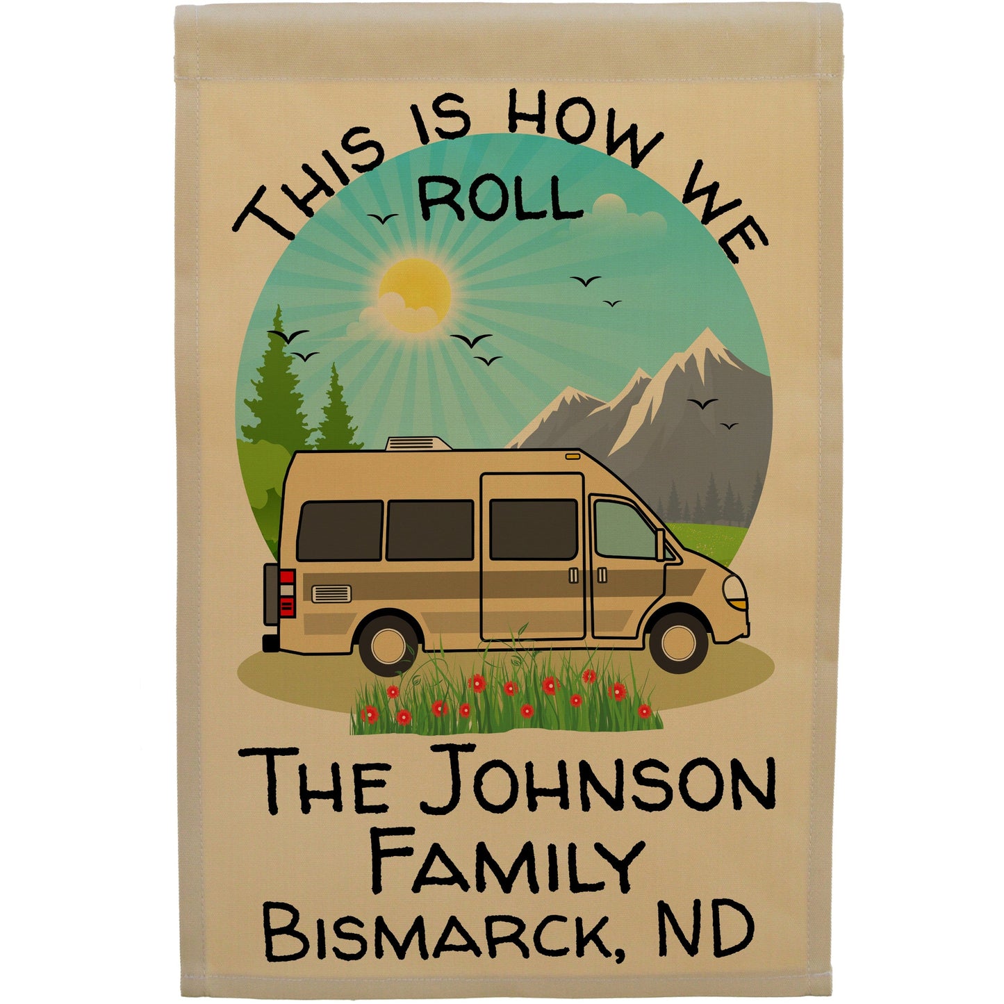 This is How We Roll Personalized Class B Motorhome Campsite Flag