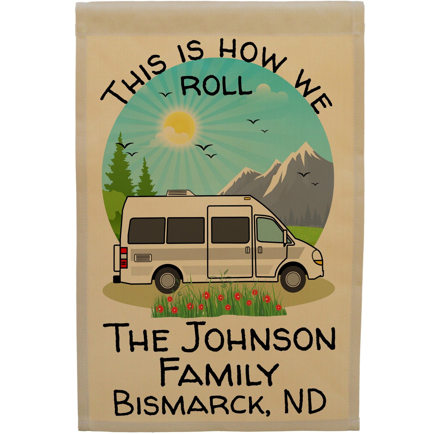 This is How We Roll Personalized Class B Motorhome Campsite Flag