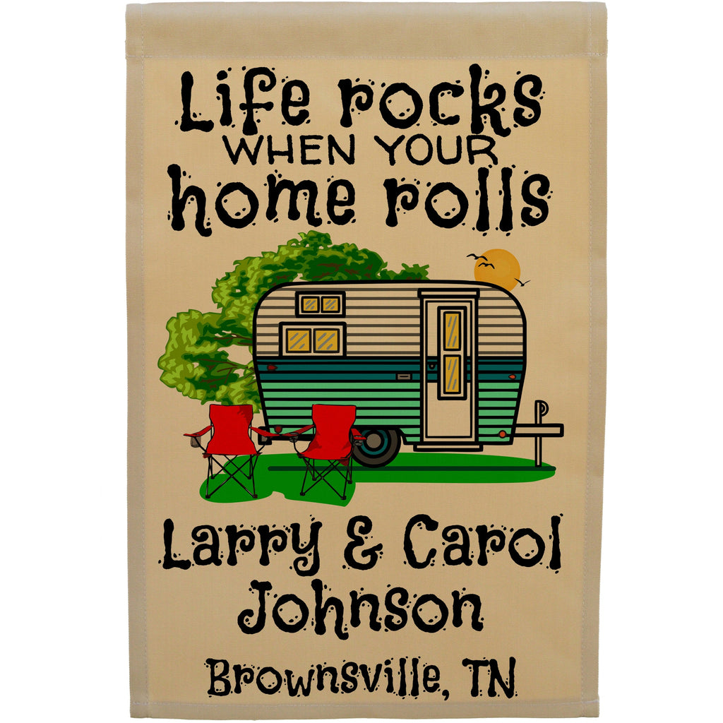 Life Rocks When Your Home Rolls Personalized Camping Flag with Travel Trailer
