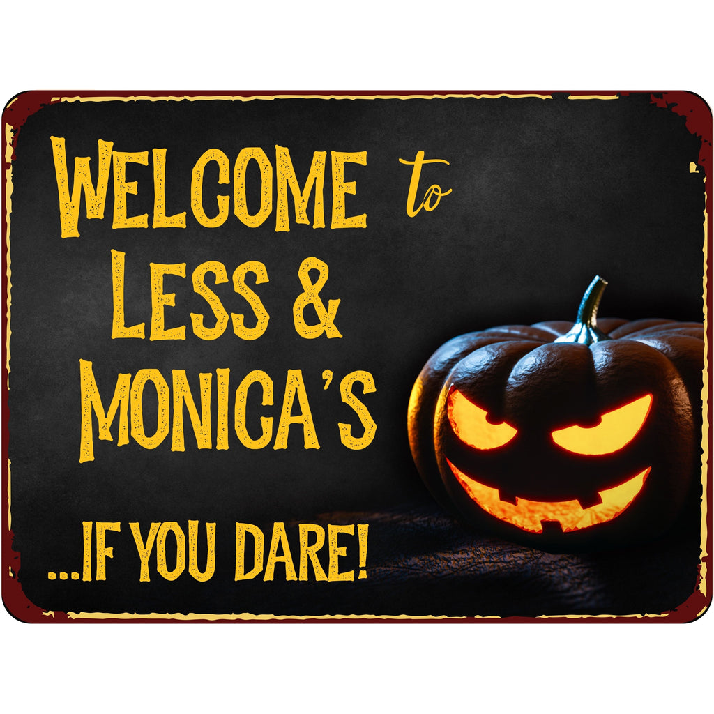 Welcome to... If You Dare Personalized Halloween Aluminum Sign With Jack-O-Lantern and Decorative Vintage Look