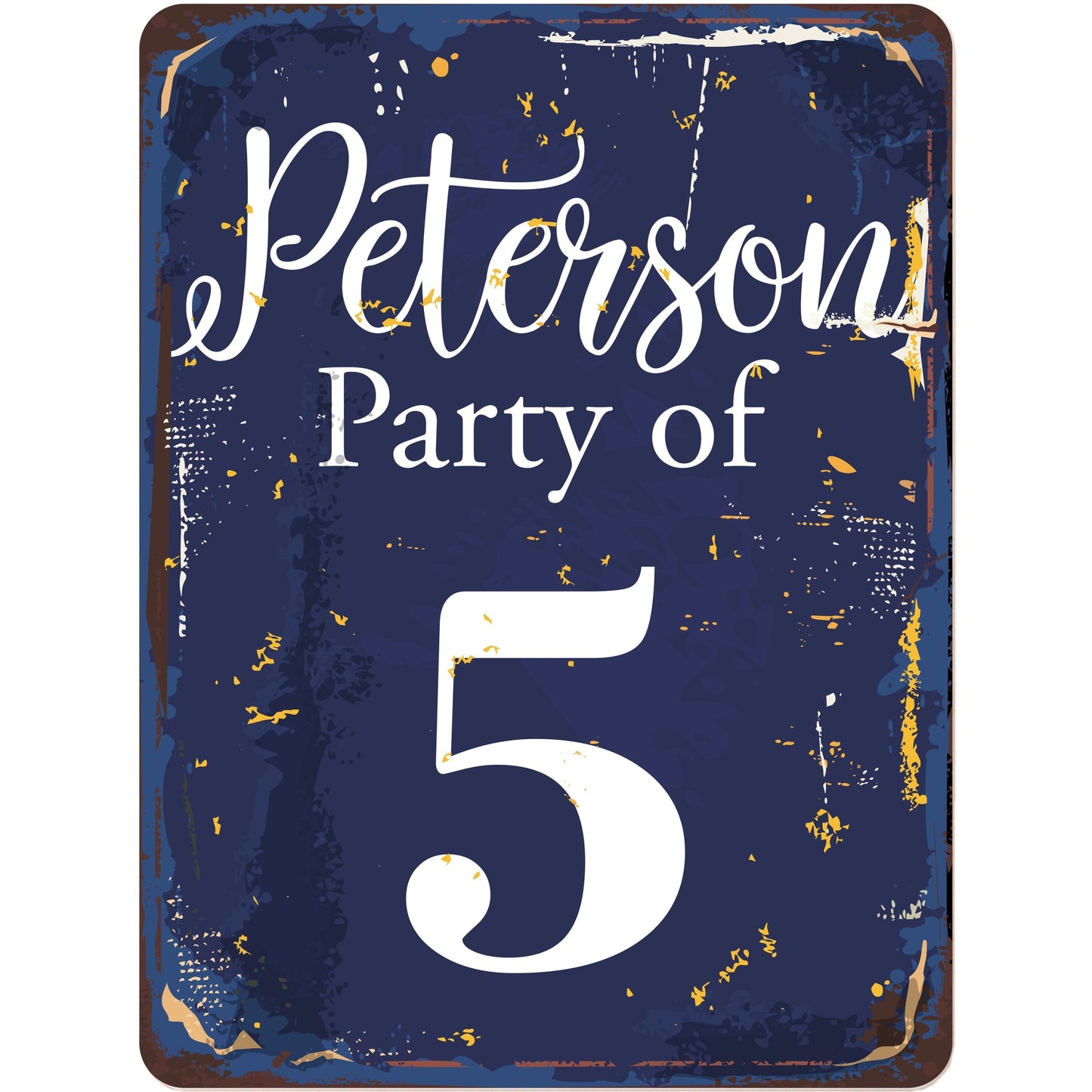 Party of with Chosen Name and Number Personalized Rustic Aluminum Sign With Distressed Look