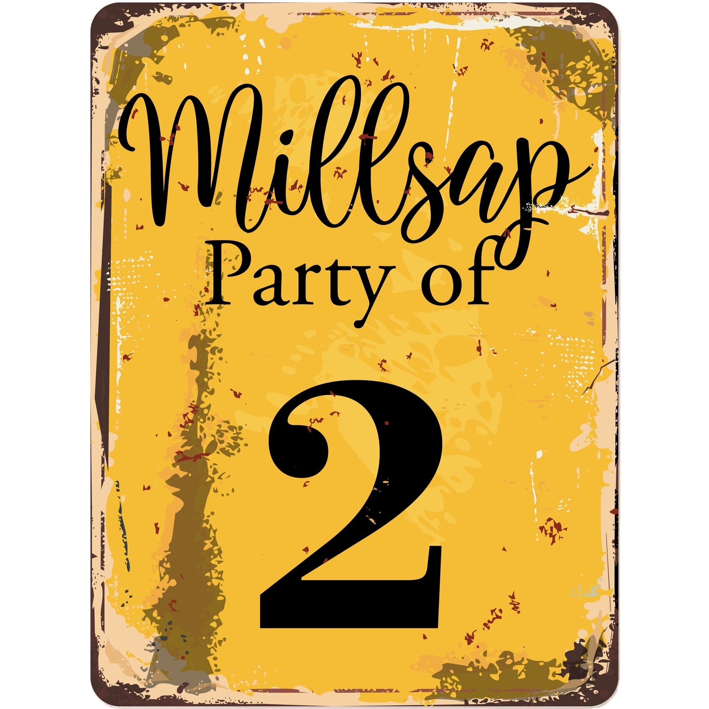 Party of with Chosen Name and Number Personalized Rustic Aluminum Sign With Distressed Look