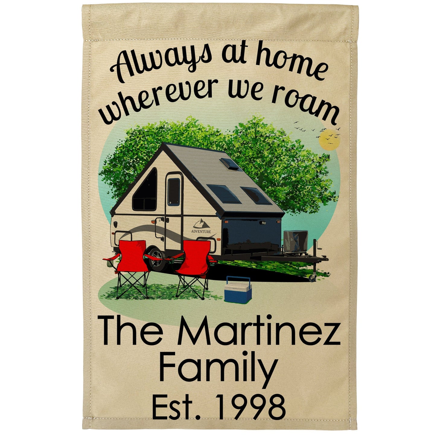 Always at Home Wherever We Roam Personalized Camping Flag with Pop Up Trailer