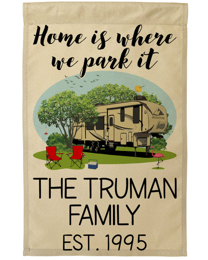 Home is Where We Park It Personalized Camping Flag with 5th Wheel Trailer