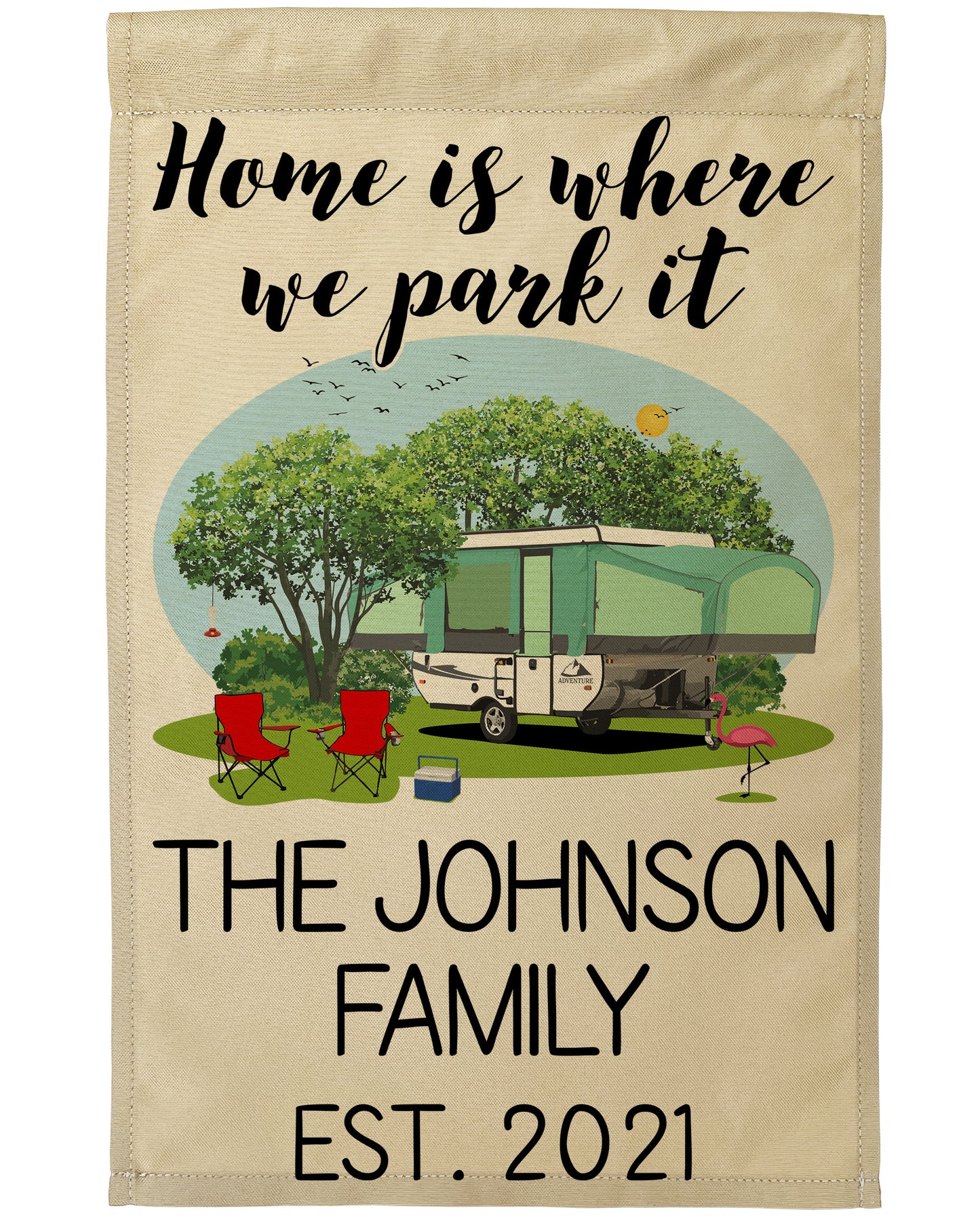 Home is Where We Park It Personalized Camping Flag with Pop-Up or A-Frame Trailer